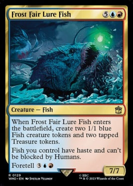 naokuroshop MTG [WHO][0129][多][R][EN][フロストフェアのチョウチンアンコウ/Frost Fair Lure Fish]（foil） NM